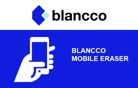 Blancco Mobile Diagnostics & Eraser